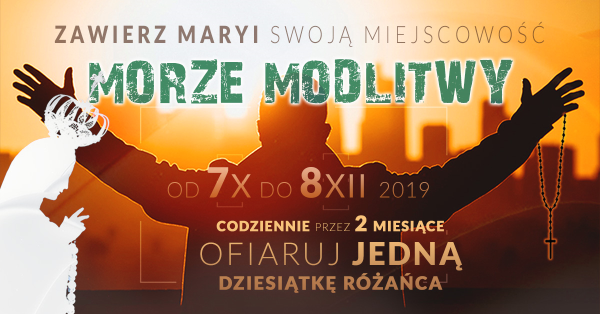 Morze Modlitwy – zawierz Maryi swoją miejscowość