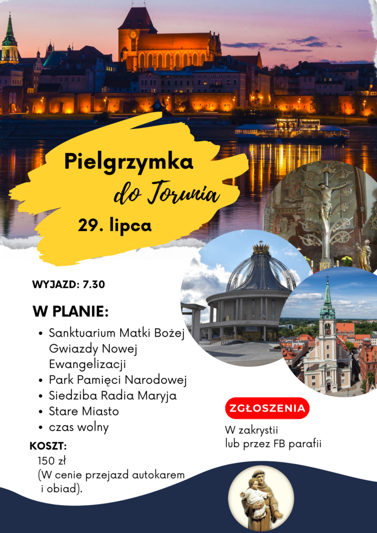 Zapraszamy na pielgrzymkę do Torunia :)