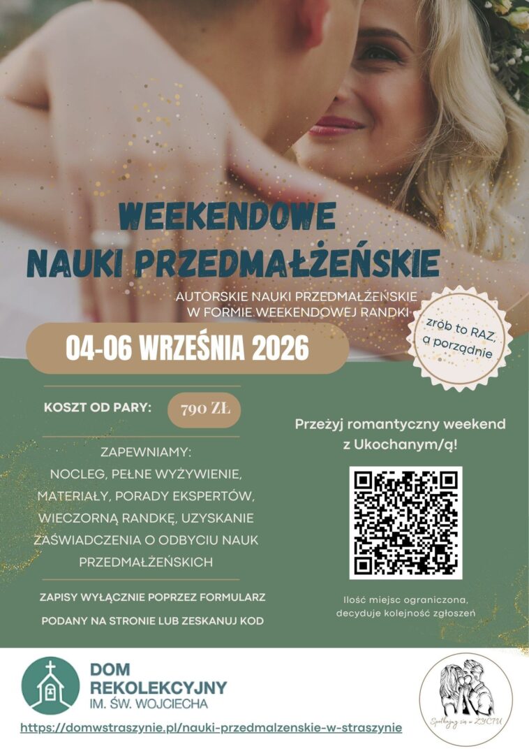 W Straszynie blisko Trójmiasta weekendowe nauki przedmałżeńskie w formie weekendowej randki