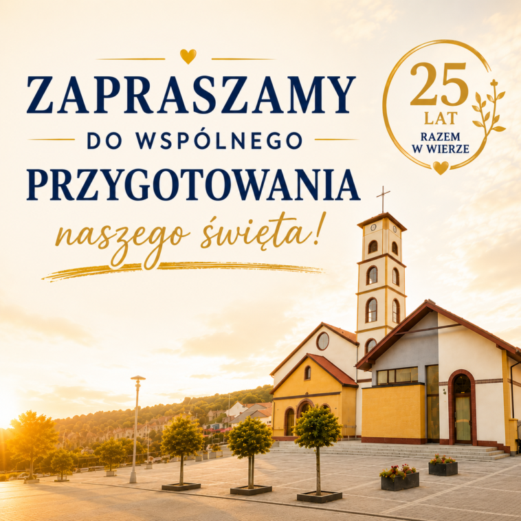 Wspólnie przygotujmy nasze parafialne święto!