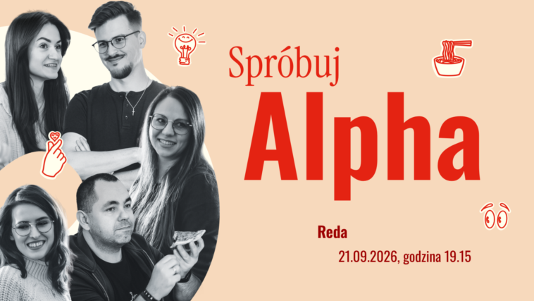 Zapisy na III edycję kursu Alpha